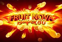 Fruit Super Nova 80 slot